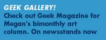 Geek Gallery